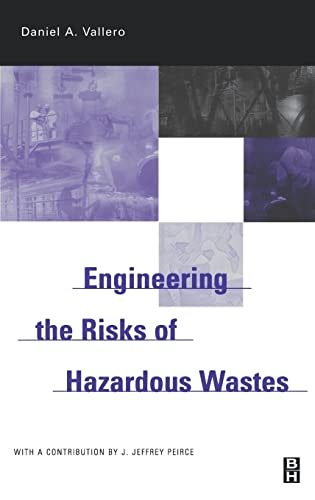 9780750677424: Engineering the Risks of Hazardous Wastes