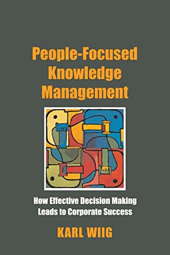 Stock image for People-Focused Knowledge Management for sale by ThriftBooks-Dallas