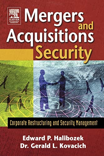 Stock image for Mergers and Acquisitions Security: Corporate Restructuring and Security Management for sale by HPB-Red