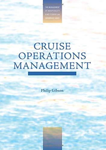 Beispielbild fr Cruise Operations Management: Hospitality Perspectives (The Management Of Hospitality And Tourism Enterprises Series) zum Verkauf von WorldofBooks