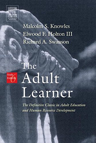 Beispielbild fr Adult Learner : The Definitive Classic in Adult Education and Human Resource Development zum Verkauf von Better World Books