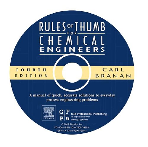 Rules of Thumb for Chemical Engineers Interactive CD (9780750678551) by Branan, Carl R.