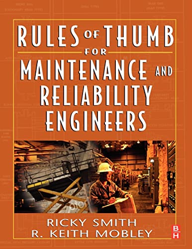 Imagen de archivo de Rules of Thumb for Maintenance and Reliability Engineers a la venta por Goodwill Industries