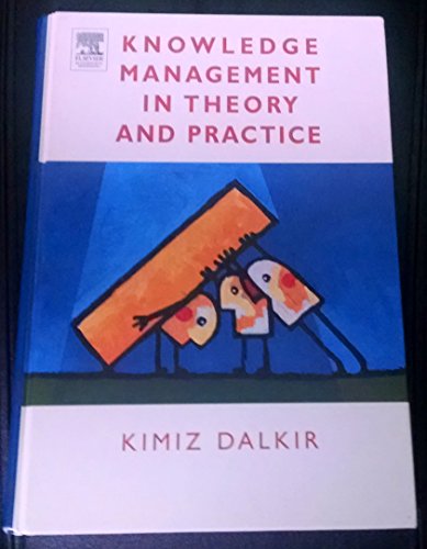 Stock image for Knowledge Management in Theory and Practice for sale by Better World Books