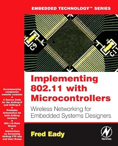Imagen de archivo de Implementing 802.11 with Microcontrollers: Wireless Networking for Embedded Systems Designers [With CD-ROM] a la venta por ThriftBooks-Atlanta