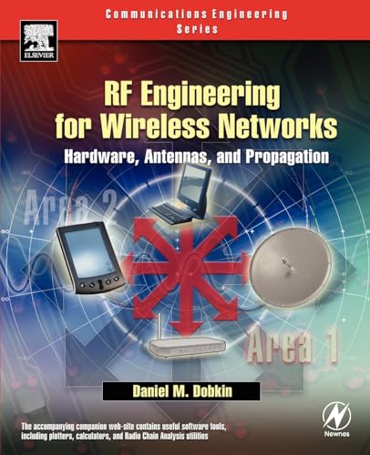Stock image for RF Engineering for Wireless Networks: Hardware, Antennas, and Propagation (Communications Engineering (Paperback)) for sale by Feldman's  Books