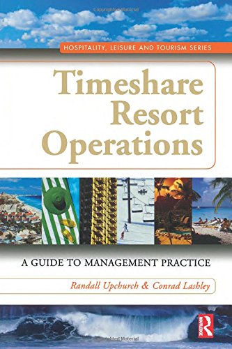 Stock image for Timeshare Resort Operations: A Guide to Management Practice (Hospitality, Leisure and Tourism) for sale by Chiron Media