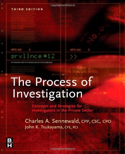 Beispielbild fr Process of Investigation: Concepts and Strategies for Investigators in the Private Sector zum Verkauf von Once Upon A Time Books