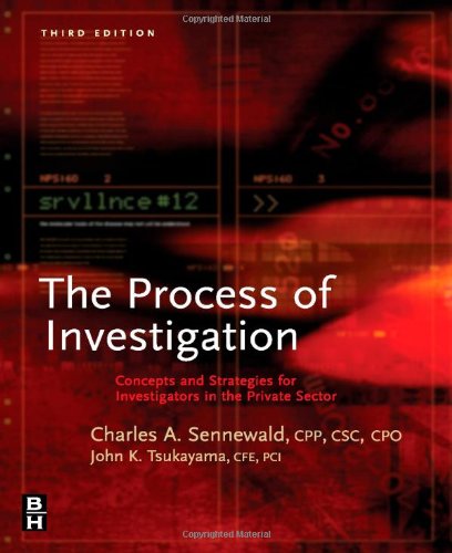 Stock image for Process of Investigation: Concepts and Strategies for Investigators in the Private Sector for sale by Once Upon A Time Books