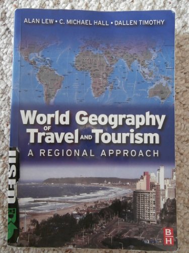 Imagen de archivo de World Geography of Travel and Tourism: A Regional Approach a la venta por Once Upon A Time Books