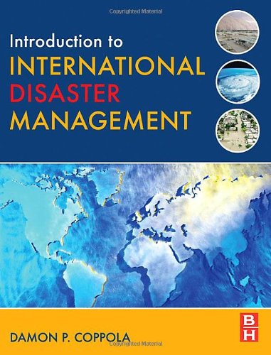 9780750679824: Introduction to International Disaster Management