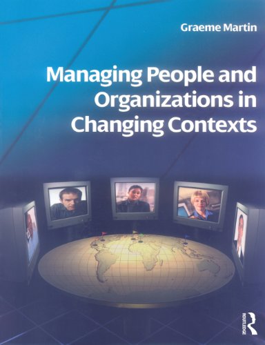 9780750680004: Managing People And Organizations in Changing Contexts