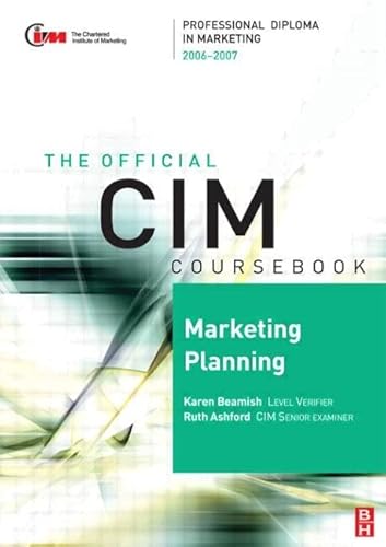 Stock image for CIM Coursebook 06/07 Marketing Planning for sale by AwesomeBooks