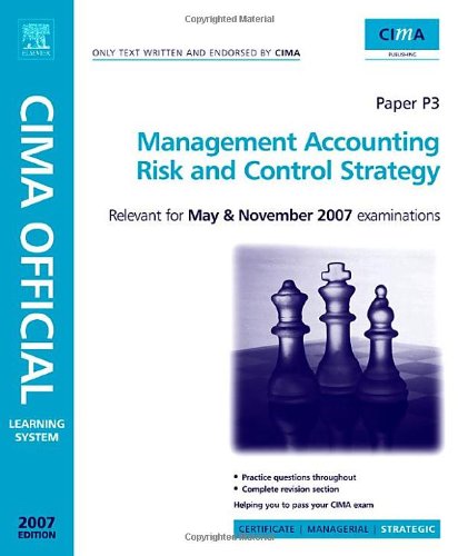 CIMA Learning System 2007 Management Accounting - Risk and Control Strategy (CIMA Strategic Level 2008) (9780750680424) by Collier, Paul M. M; Agyei-Ampomah, Samuel