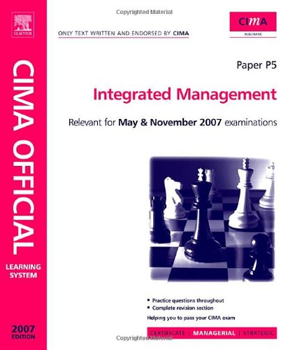 CIMA Learning System 2007 Integrated Management (CIMA Managerial Level 2008) (9780750680462) by Harris, David