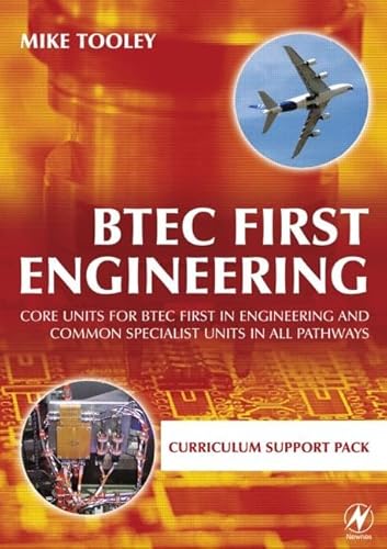 BTEC First Engineering Pack : Core Units for BTEC First in Engineering and Common Specialist Unit...