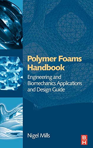 Beispielbild fr Polymer Foams Handbook: Engineering and Biomechanics Applications and Design Guide zum Verkauf von Phatpocket Limited