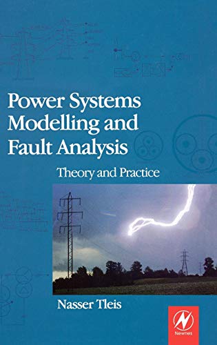 9780750680745: Power Systems Modelling and Fault Analysis: Theory and Practice