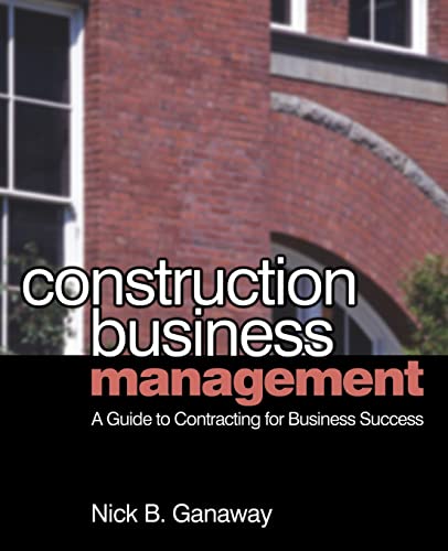 Beispielbild fr Construction Business Management zum Verkauf von Zoom Books Company