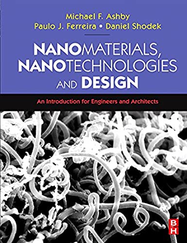 Stock image for Nanomaterials, Nanotechnologies and Design: An Introduction for Engineers and Architects for sale by Phatpocket Limited