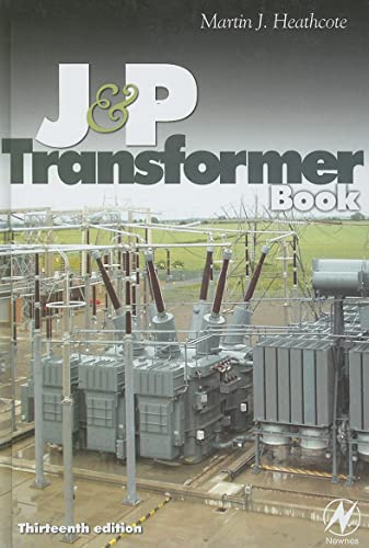 9780750681643: J & P Transformer Book: A Practical Technology of the Power Transformer
