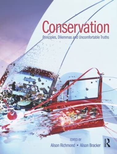 9780750682015: Conservation: Principles, Dilemmas and Uncomfortable Truths