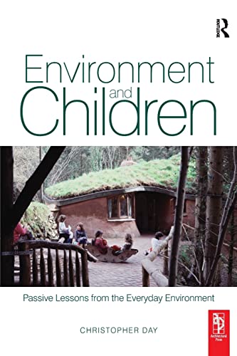 Stock image for Environment and Children: Passive Lessons from the Everyday Environment for sale by Bahamut Media