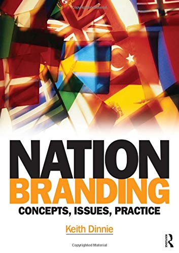 Stock image for Nation Branding : Concepts, Issues, Practice for sale by Better World Books