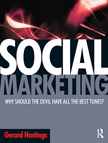 Beispielbild fr Social Marketing: Why should the Devil have all the best tunes? zum Verkauf von WorldofBooks