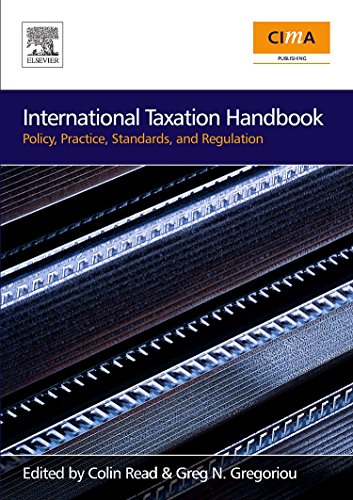 Beispielbild fr International Taxation Handbook: Policy, Practice, Standards, and Regulation zum Verkauf von Anybook.com