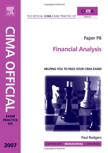 CIMA Exam Practice Kit Financial Analysis: 2007 edition (9780750683739) by Rodgers, Paul