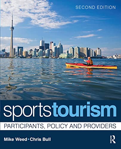 Stock image for Sports Tourism: Participants, Policy and Providers for sale by Blackwell's