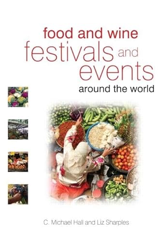 Stock image for Food and Wine Festivals and Events Around the World for sale by Blackwell's