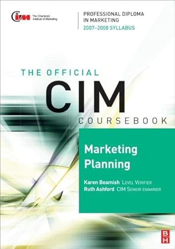 Beispielbild fr CIM Coursebook 07/08 Marketing Planning 4E (CIM Coursebook) zum Verkauf von WorldofBooks