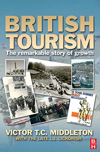 Stock image for British Tourism: The remarkable story of growth for sale by WorldofBooks