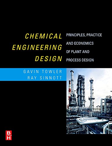 Stock image for Chemical Engineering Design: Principles, Practice and Economics of Plant and Process Design for sale by HPB-Red