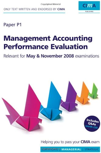 9780750684309: CIMA Learning System Management Accounting - Performance Evaluation, Fourth Edition (CIMA Managerial Level 2008)