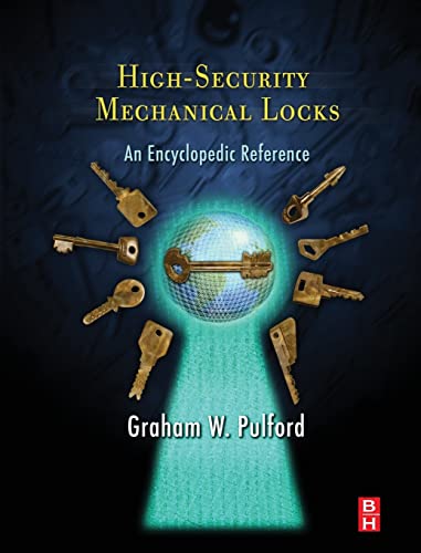 Beispielbild fr High-Security Mechanical Locks, an Encyclopedic Reference zum Verkauf von COLLINS BOOKS