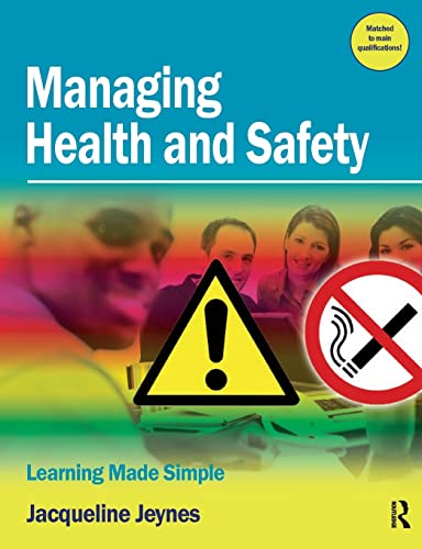 Imagen de archivo de Managing Health and Safety (Learning Made Simple): Learning Made Simple a la venta por Chiron Media