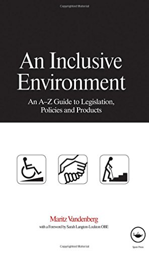 Beispielbild fr Inclusive Environment: An A-z Guide to Legislation, Policies and Products zum Verkauf von Revaluation Books