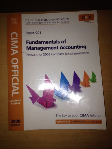 CIMA Official Learning System Fundamentals of Management Accounting, Second Edition (CIMA Certificate Level 2008) (9780750684736) by Walker, Janet
