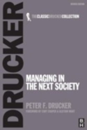Stock image for Managing in the Next Society for sale by Revaluation Books