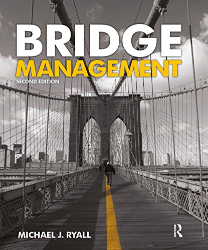9780750685115: Bridge Management, Second Edition