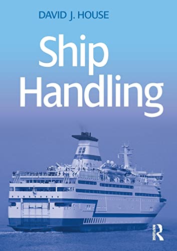 Ship Handling (9780750685306) by House, David J.