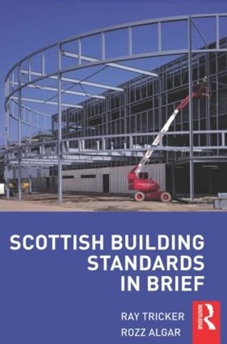 Imagen de archivo de Scottish Building Standards in Brief a la venta por Better World Books Ltd