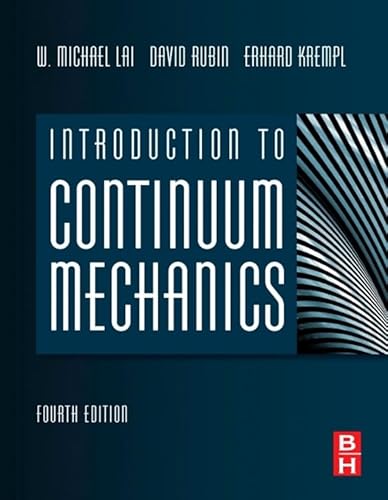 Stock image for Introduction to Continuum Mechanics for sale by Textbooks_Source