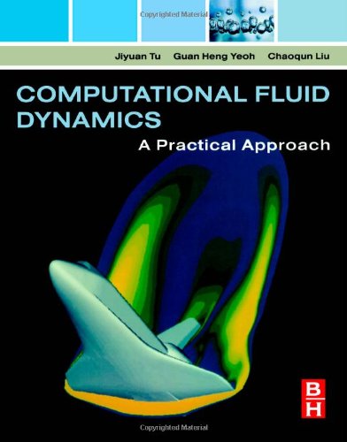 Beispielbild fr Computational Fluid Dynamics: A Practical Approach zum Verkauf von HPB-Red