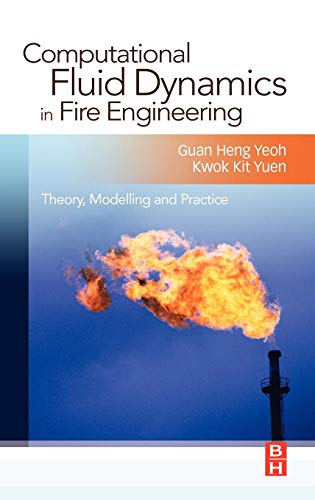 9780750685894: Computational Fluid Dynamics in Fire Engineering: Theory, Modelling and Practice