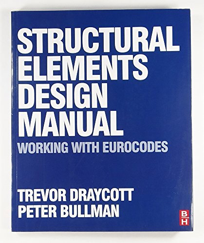 9780750686686: Structural Elements Design Manual: Working with Eurocodes