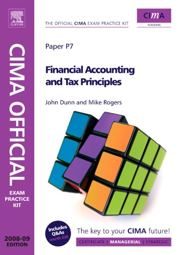 Beispielbild fr CIMA Official Exam Practice Kit: Financial Accounting and Tax Principles: Paper P7 zum Verkauf von ThriftBooks-Dallas